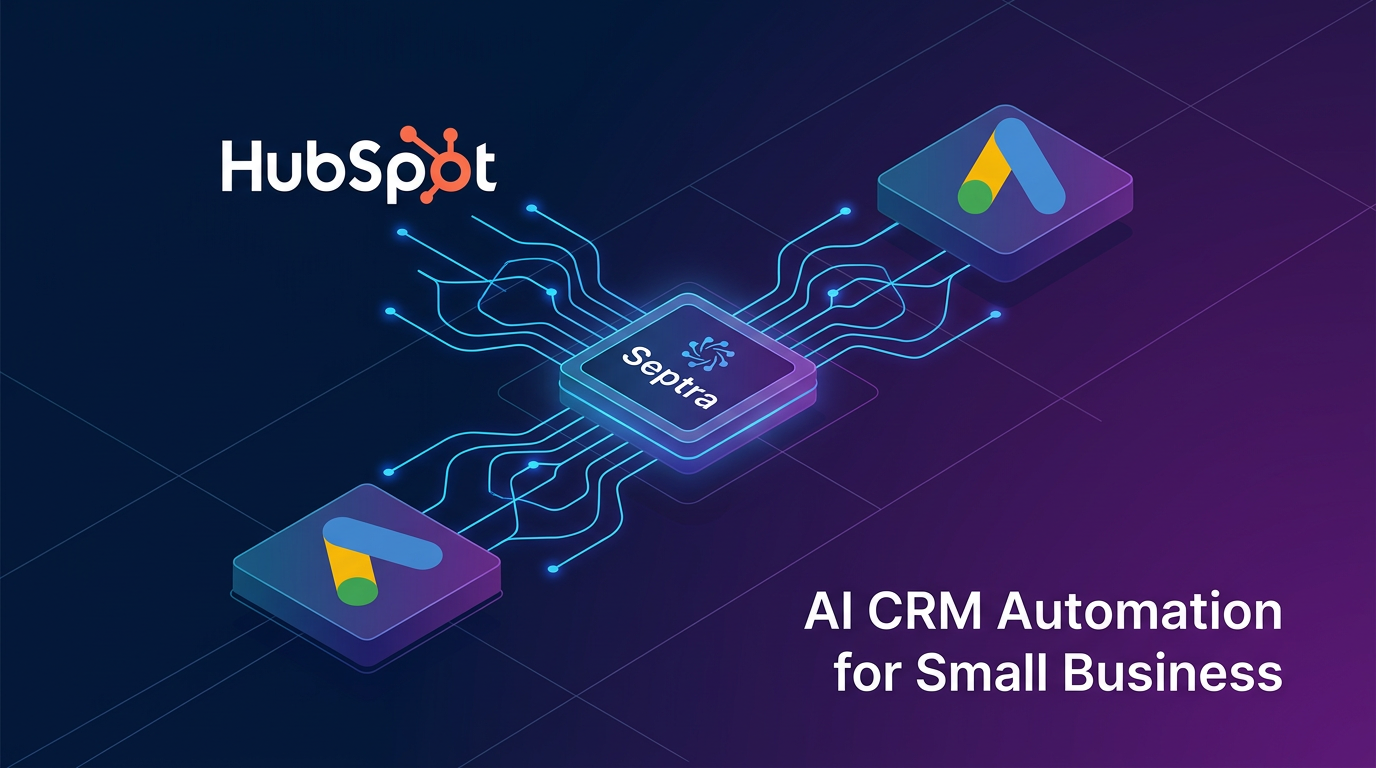 AI CRM Automation for Small Business: Eliminate Manual Work, Scale Sales
